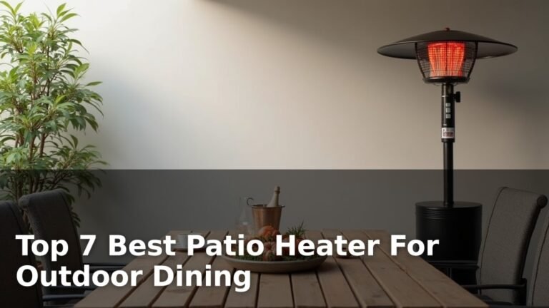 Top 7 Best Patio Heater For Outdoor Dining